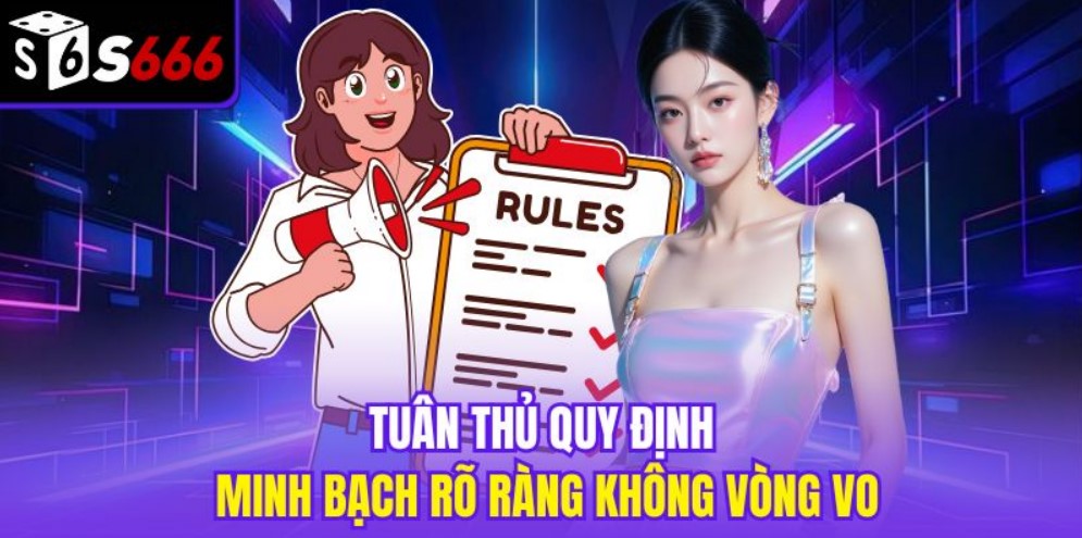 Tuân thủ quy định minh bạch rõ ràng không vòng vo